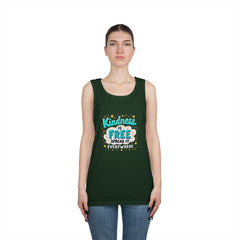 Kindness Is Free Tank Top — Spread It Everywhere Inspirational Graphic