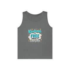 Kindness Is Free Tank Top — Spread It Everywhere Inspirational Graphic