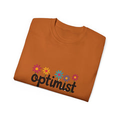 Optimist Floral Tee — Positive Vibes Flower T-Shirt