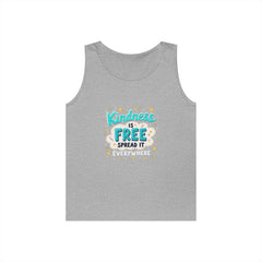 Kindness Is Free Tank Top — Spread It Everywhere Inspirational Graphic