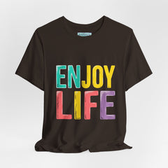 Enjoy Life T-Shirt — Colorful Positive Graphic Tee