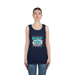 Kindness Is Free Tank Top — Spread It Everywhere Inspirational Graphic