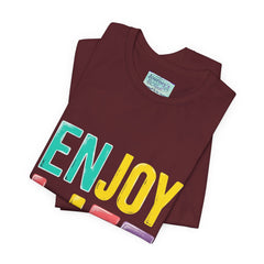 Enjoy Life T-Shirt — Colorful Positive Graphic Tee