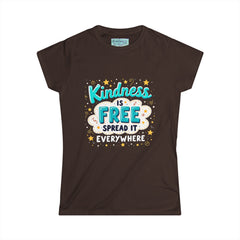 Kindness Is Free Women's Tee — Spread It Everywhere Inspirational Graphic Shirt