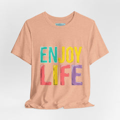 Enjoy Life T-Shirt — Colorful Positive Graphic Tee