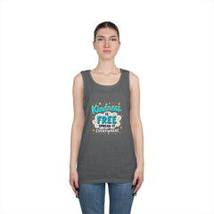 Kindness Is Free Tank Top — Spread It Everywhere Inspirational Graphic