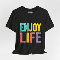 Enjoy Life T-Shirt — Colorful Positive Graphic Tee