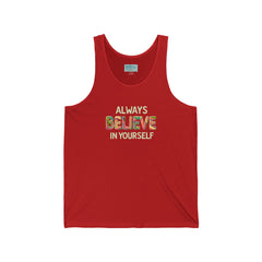 Believe In Yourself Tank Top — Inspirational Motivational Graphic Tank