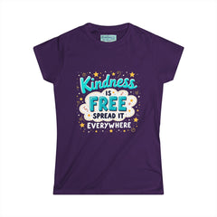 Kindness Is Free Women's Tee — Spread It Everywhere Inspirational Graphic Shirt