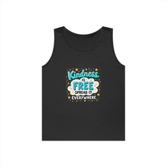 Kindness Is Free Tank Top — Spread It Everywhere Inspirational Graphic