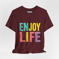 Enjoy Life T-Shirt — Colorful Positive Graphic Tee
