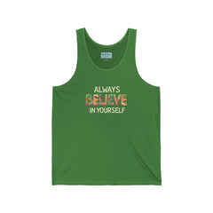 Believe In Yourself Tank Top — Inspirational Motivational Graphic Tank