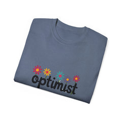 Optimist Floral Tee — Positive Vibes Flower T-Shirt